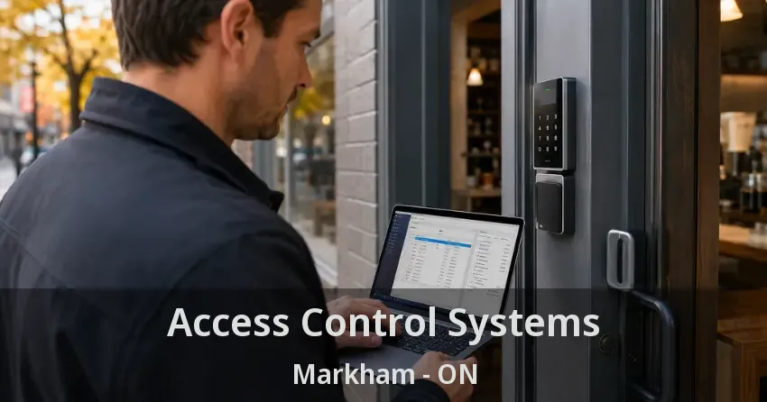 Access Control Systems Markham - ON