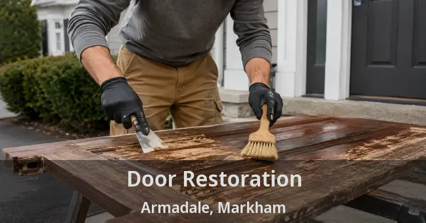 Door Restoration Armadale, Markham - ON