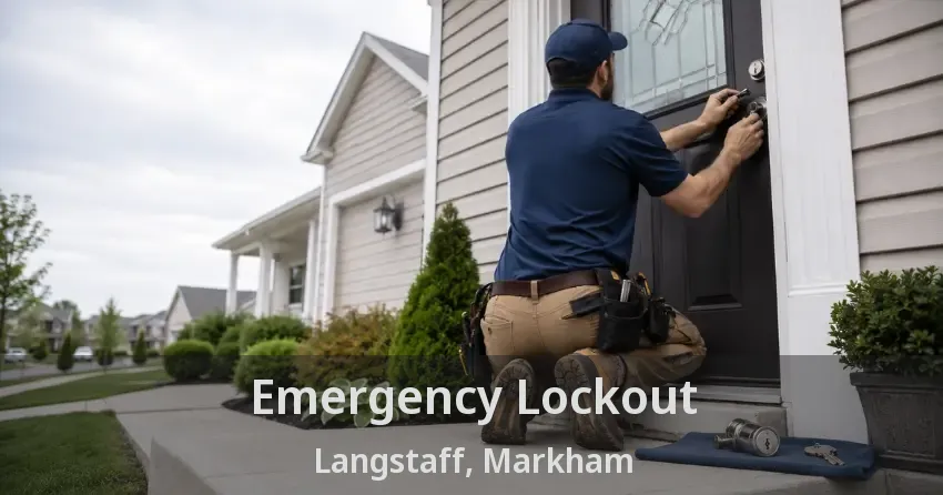 Emergency Lockout Langstaff, Markham - ON