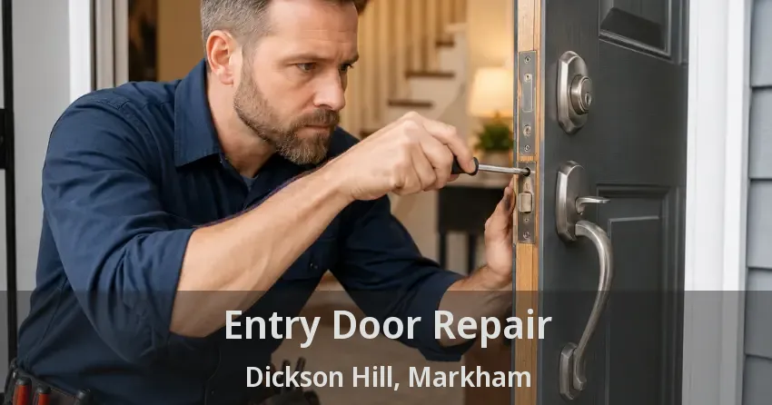 Entry Door Repair Dickson Hill, Markham - ON