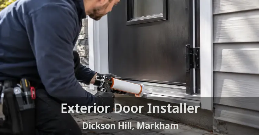 Exterior Door Installer Dickson Hill, Markham - ON