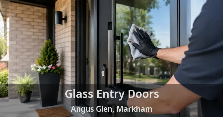 Glass Entry Doors Angus Glen, Markham - ON