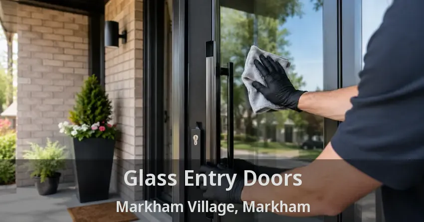 Glass Entry Doors Markham Village, Markham - ON