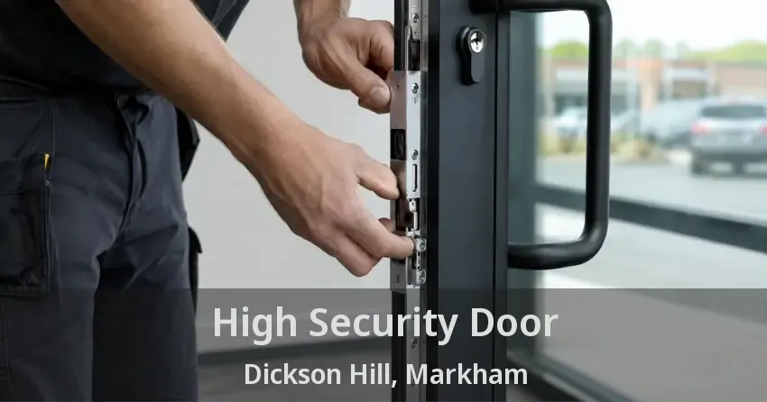 High Security Door Dickson Hill, Markham - ON