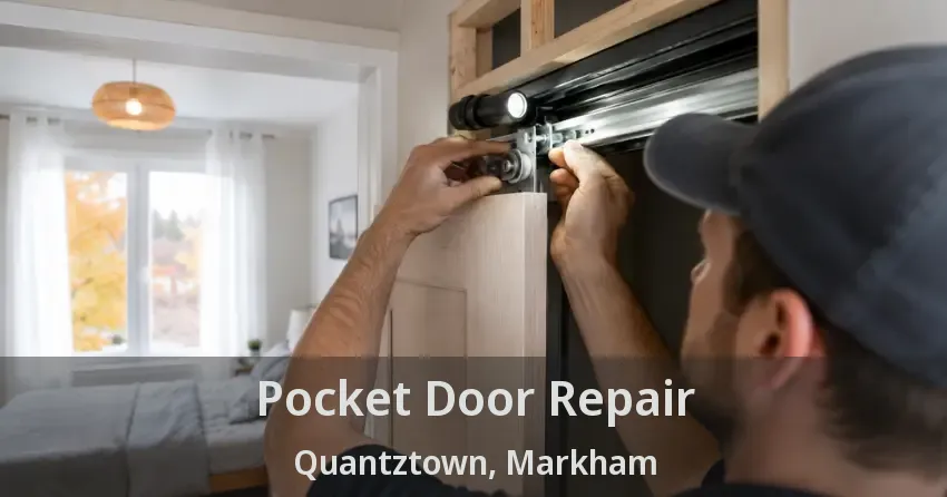 Pocket Door Repair Quantztown, Markham - ON